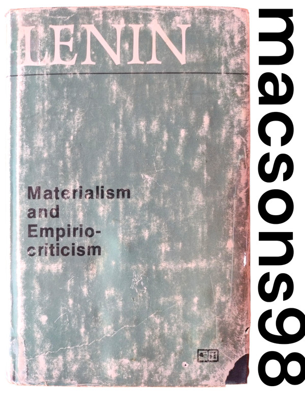 Materialism and Empiriocriticism by V. I. Lenin Progress Publishers Moscow 1947