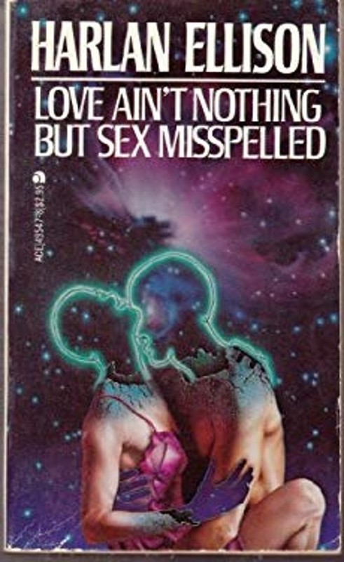 Love Ain’t Nothing but Sex Misspelled Mass Market Paperbound Harl