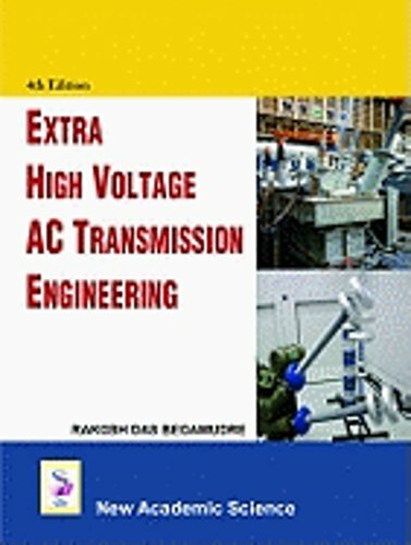 Extra High Voltage AC Transmission Engineering by R.D. Begamudre: New