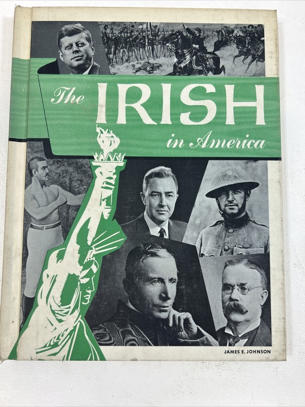 The Irish in America – James E. Johnson (Hardcover, 1968)