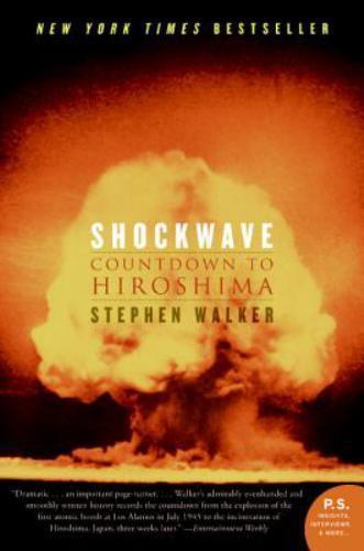 Shockwave: Countdown to Hiroshima by Walker, Stephen