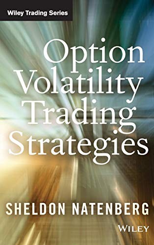 Option Volatility Trading Strategies by Sheldon Natenberg