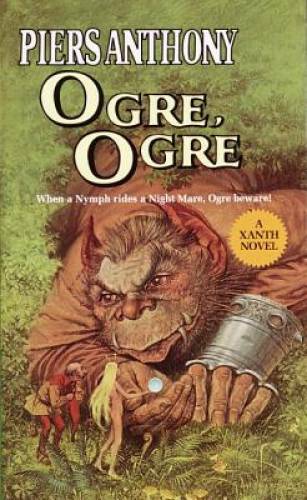 Ogre, Ogre (Xanth) – Mass Market Paperback By Anthony, Piers – GOOD