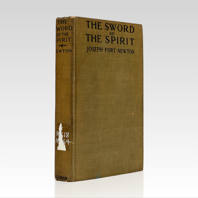 1918 NEWTON. The Sword of the Spirit. [Britain and America in the Great War.]