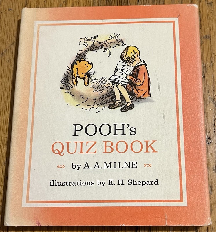 POOH’S QUIZ BOOK : by A. A. Milne : E. H. Shepard : hbdj : vintage 1977