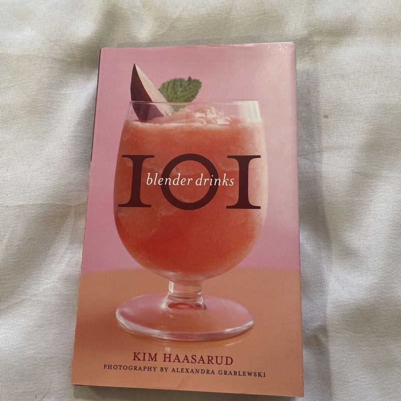101 BLENDER DRINKS , Kim Haasarud Hardcover