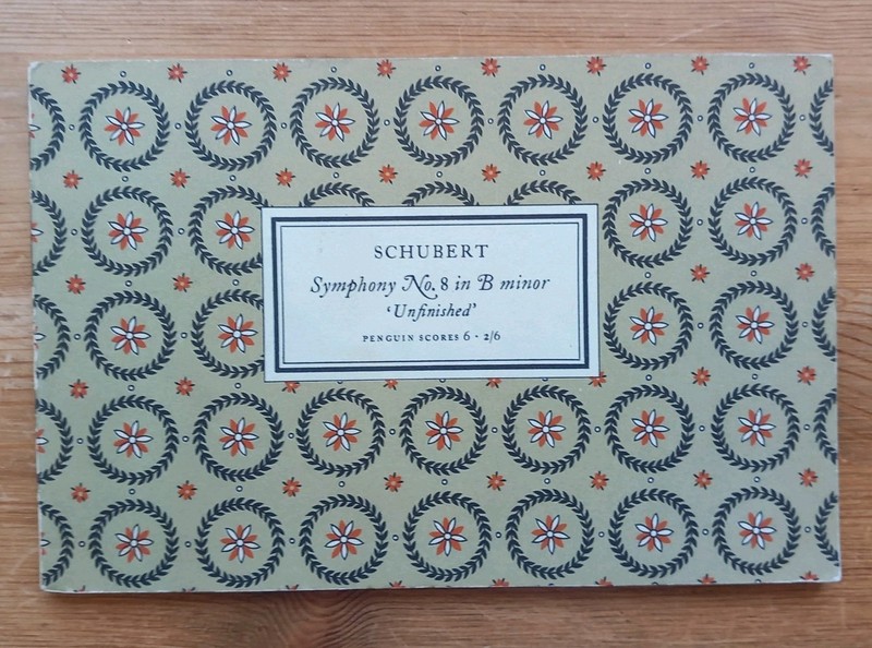 Penguin Scores 6; Schubert Symphony No. 8 In B Minor «Unfinished » 1950.