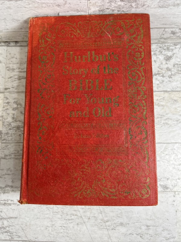 1947 HURLBUT’S STORY OF THE BIBLE For Young & Old Jesse Lyman Deluxe Edition HC