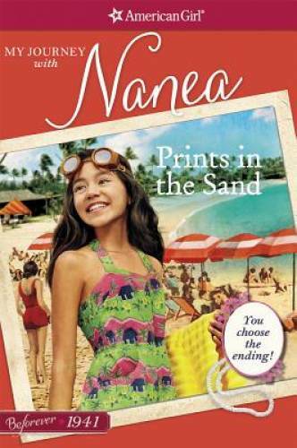 Prints in the Sand: My Journey with Nanea (American Girl Before – VERY GOOD