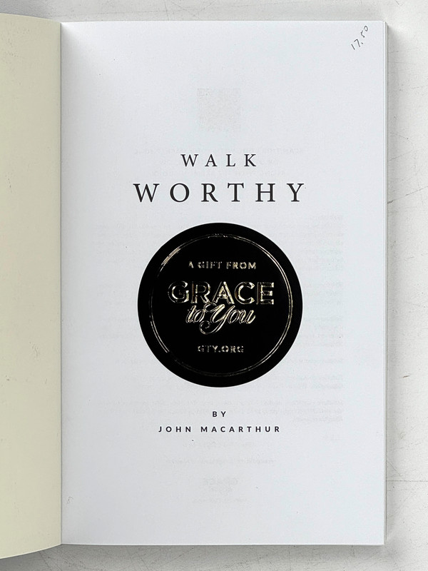 2025 JOHN MACARTHUR. Walk Worthy Ephesians 4:1-6 PB VG gallery