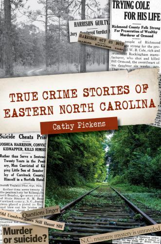 True Crime Stories of Eastern North Carolina, North Carolina, True Crime, Paperb