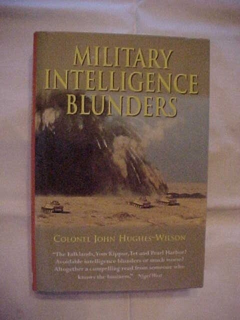 MILITARY INTELLIGENCE BLUNDERS (1999)