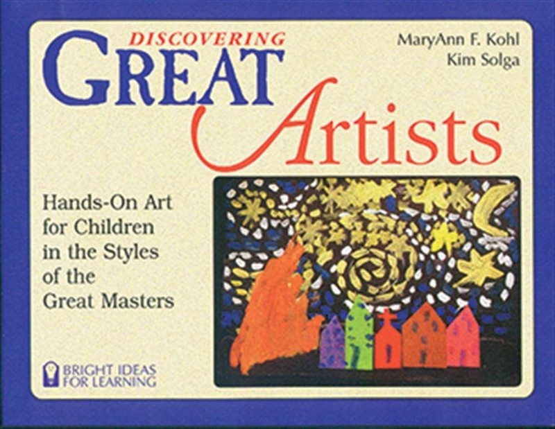 Discovering Great Artists: Hands-On Art for Children in the Styles of the Gr…