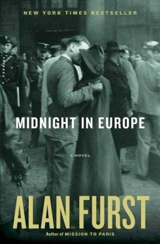 Midnight in Europe: A Novel – Hardcover By Furst, Alan – GOOD