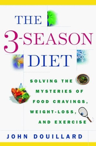 The 3 Season Diet, Douillard, John