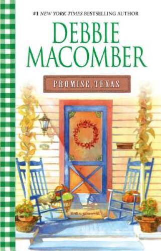 Promise, Texas (Heart of Texas) – Paperback By Macomber, Debbie – ACCEPTABLE