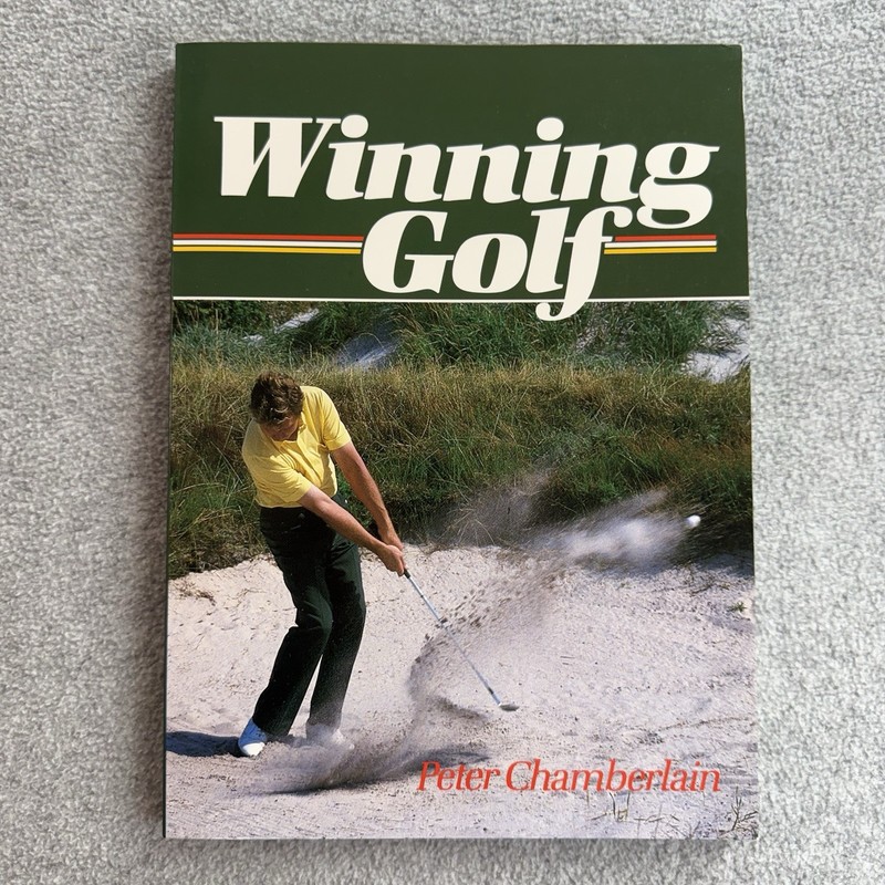Vintage 1985 Winning Golf By Peter Chamberlain 159 Pages Golf Swing Tips