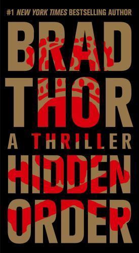 Hidden Order: A Thriller; The Scot Harvath Ser- 1476717109, paperback, Brad Thor
