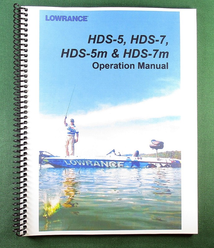 Lowrance HDS-5 Instruction Manual: Full Color 132 Pages & Protective Covers