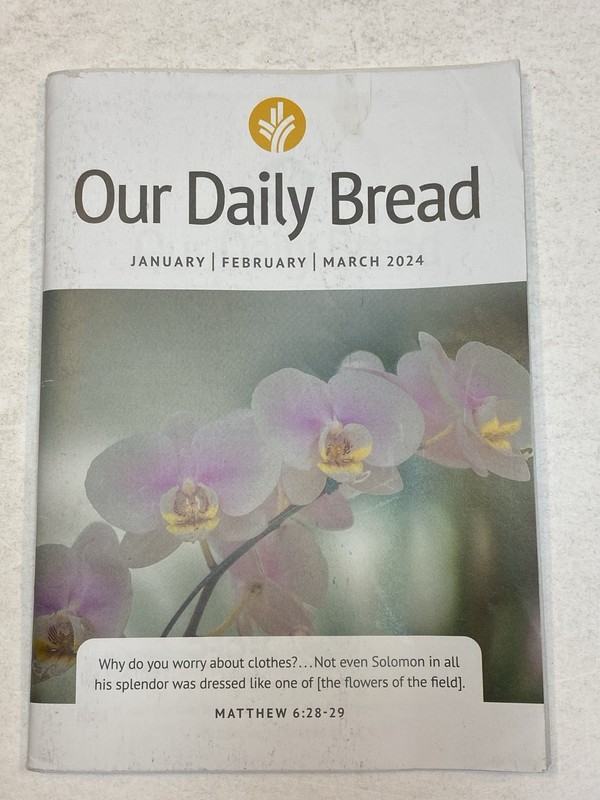 Our Daily Bread Magazine Devotions Jan Feb Mar 2024 Religious Spirituality Large