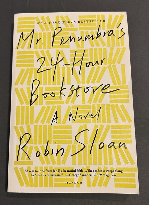 Mr. Penumbra’s 24-Hour Bookstore by Robin Sloan (2013, Paperback) – BRAND NEW