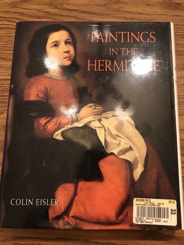 PAINTINGS IN THE HERMITAGE by Colin Eisler ; Stewart Tabori Chang,1990 HC/DJ gallery