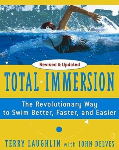 Total Immersion: The Revolutionary Way To Swim Better, Faster – VERY GOOD