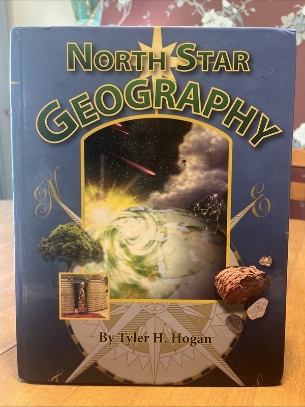 NORTH STAR GEOGRAPHY By Tyler H Hogan – Bright Ideas Press – Hardcover