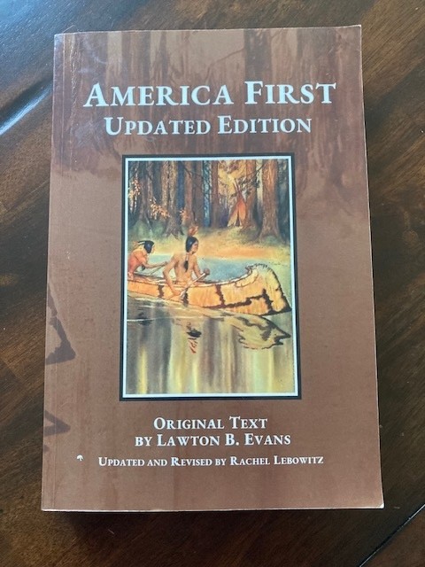 America First : Updated Edition by Rachel Lebowitz and Lawton Evans 2019