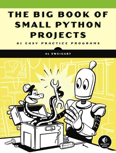 Al Sweigart The Big Book of Small Python Projects (Paperback)
