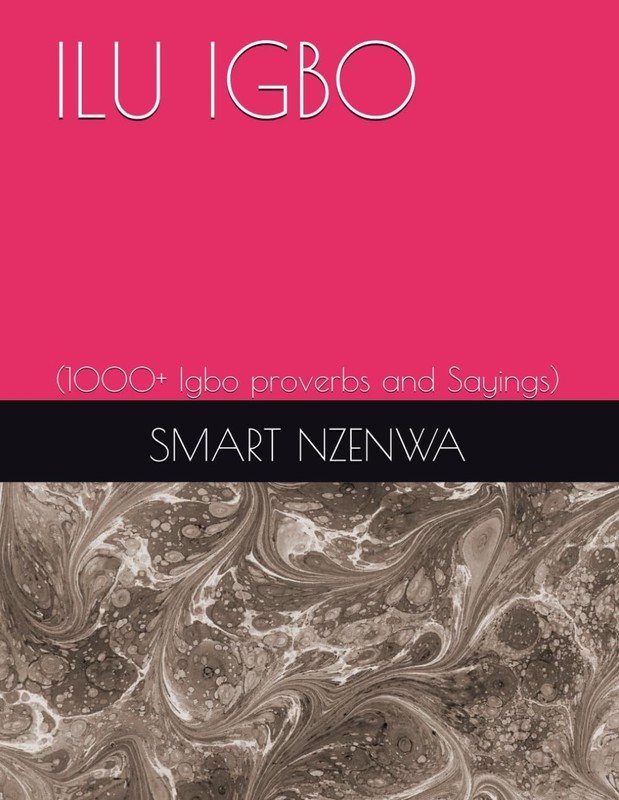 ILU IGBO: (1000+ Igbo proverbs and Sayings)