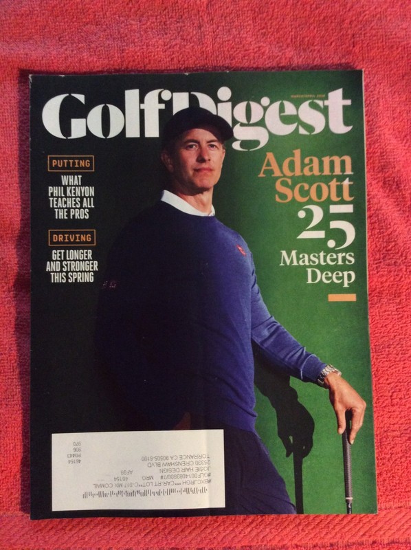 GOLF DIGEST MARCH APRIL 2026 ADAM SCOTT 25 MASTERS DEEP PHIL KENYON