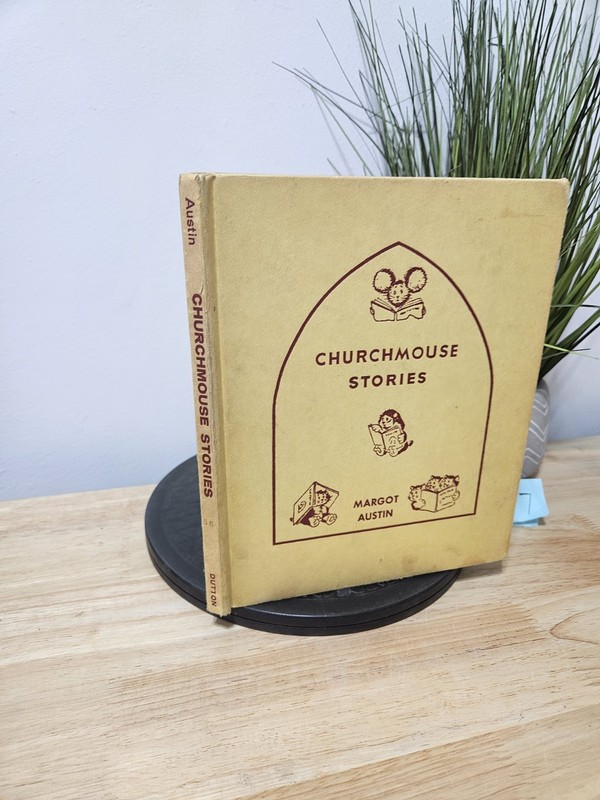 1956 Churchmouse Stories by Margot Austin E.P. Dutton Hardcover gallery