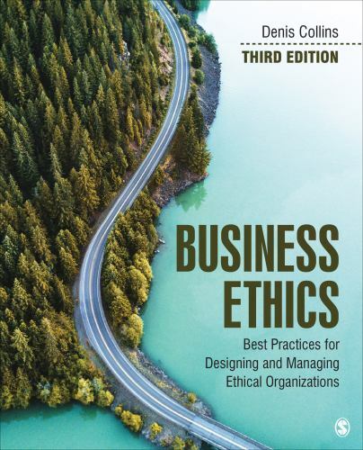 Business Ethics: Best Practices for Designing and Managing Ethical Organization