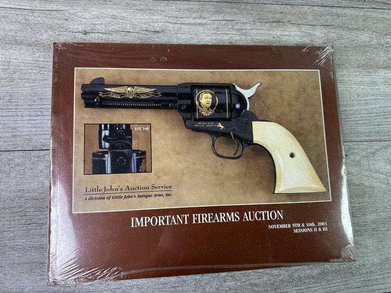 Little John’s Important Firearms Auction Catalog Nov 2003 Sessions II & III