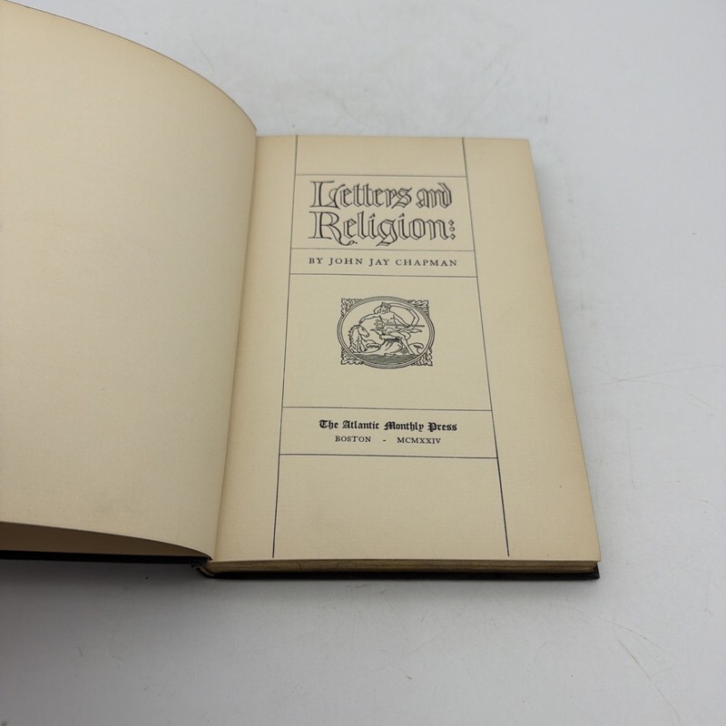 John Jay CHAPMAN / Letters and Religion 1st Edition 1924 gallery