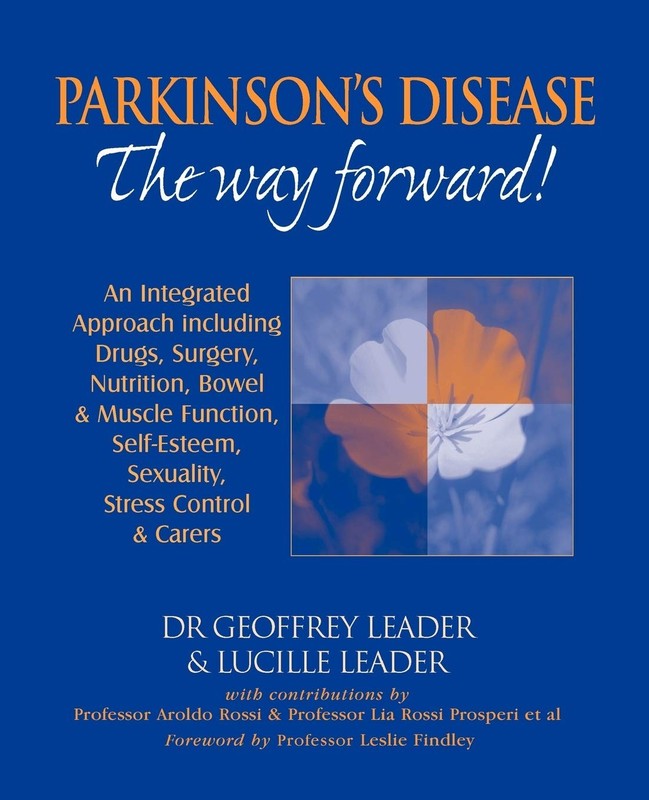 Parkinson’s Disease : The Way Forward! An Integrated Approach including Drug…