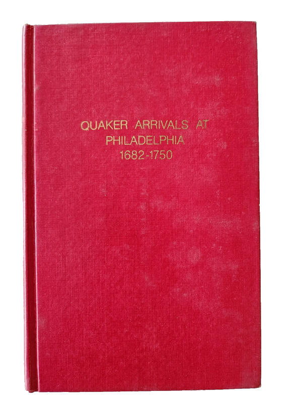 Quaker Arrivals at Philadephia 1682-1750 1978 HC book by Albert Cook Myers