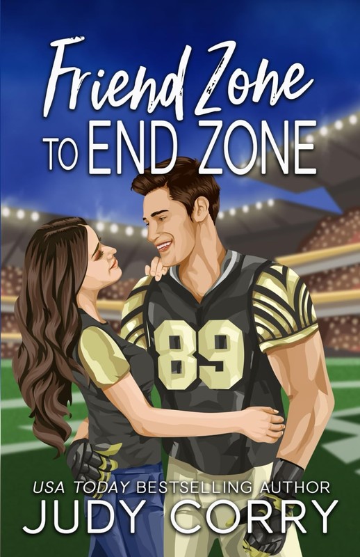 Friend Zone to End Zone (Rich and Famous Romance)