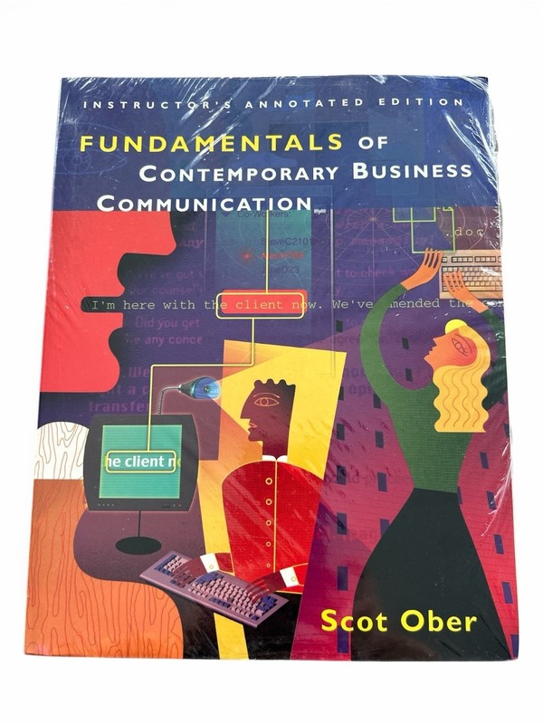 Fundamentals Of Contemporary Business Communication Textbook By Scot Ober New