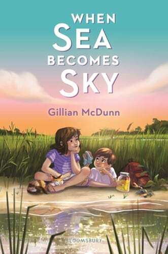 When Sea Becomes Sky by Gillian McDunn: New