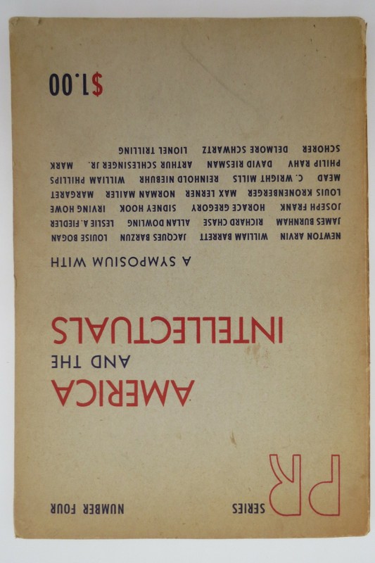 AMERICA AND THE INTELLECTUALS Newton Arvin; William Barrett; Jacques Barzun;