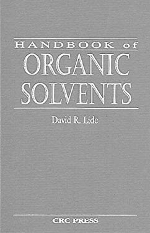 Handbook of Organic Solvents Hardcover David R. Lide