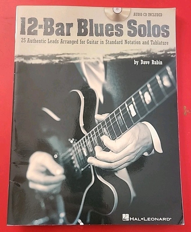 12 Bar Blues Solos – 25 Authentic Leads Arranged for Guitar in Standard Nota…
