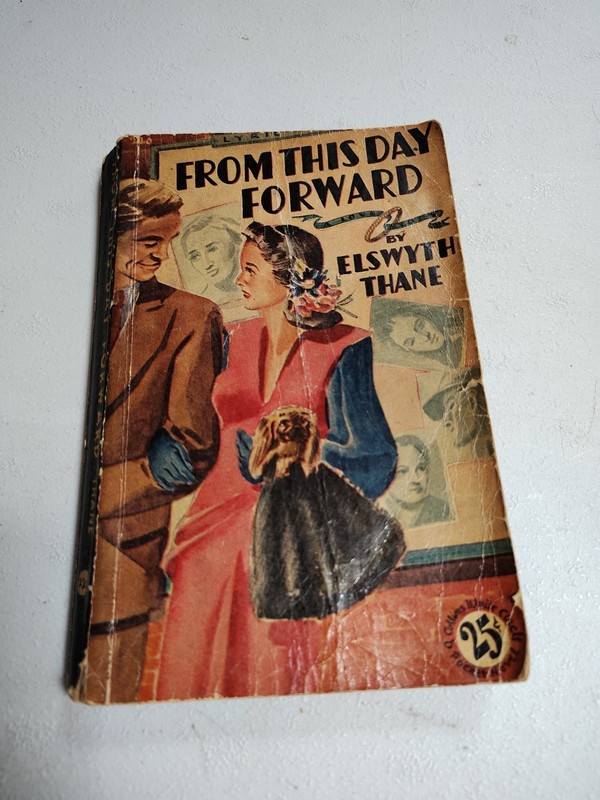 From This Day Forward by Elswyth Thane Paperback Book Copyright 1945 Canada