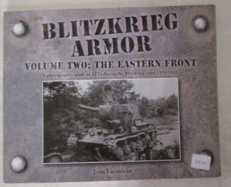 Blitzkrieg Armor Volume Two: The Eastern Front, 134 pgs, full of BW photos