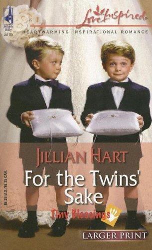 For the Twins’ Sake (Tiny Blessings Series #1) (Larger Print Love Inspired #308)