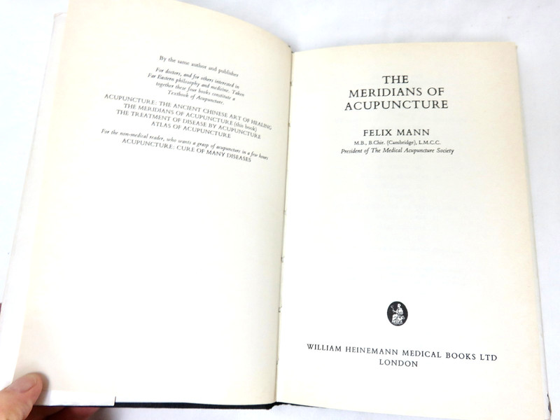 The Meridians of Acupuncture – Felix Mann – 1974 Hardcover, 174 pages gallery