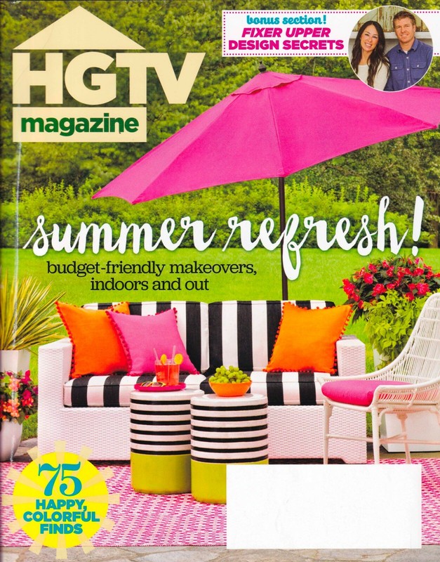 HGTV Magazine: July – August 2016 / Summer Refresh-Makeovers / 180 Great Pages