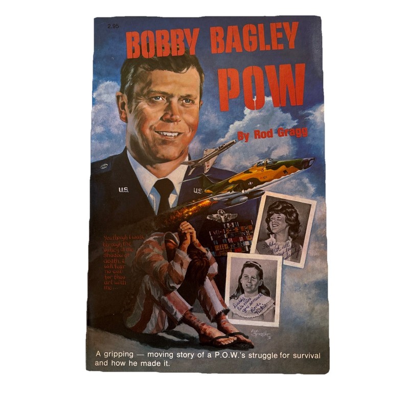 Bobby Bagley POW by Rod Gragg Signed by Author Paperback